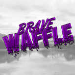 Brave Waffle